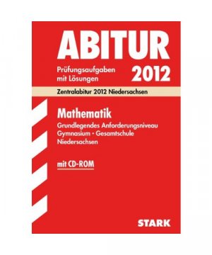 gebrauchtes Buch – Abitur 2012 Mathematik Gesamtschule Niedersachsen