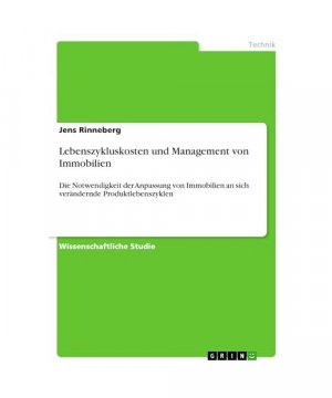 Lebenszykluskosten und Management von Immobilien