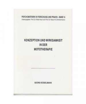 Konzeption und Wirksamkeit in der Mototherapie