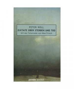 gebrauchtes Buch – Peter Noll – Diktate über Sterben und Tod.