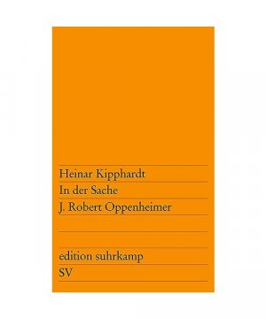 antiquarisches Buch – Heinar Kipphardt – In der Sache J. Robert Oppenheimer