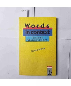 gebrauchtes Buch – Words in Context. Thematischer Oberstufenwortschatz