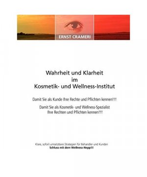 Wahrheit und Klarheit im Kosmetik- und Wellness-Institut