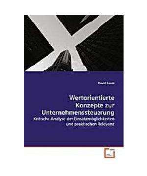 Wertorientierte Konzepte zur Unternehmenssteuerung