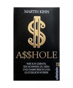 gebrauchtes Buch – Martin Kihn – A$$hole (Asshole)