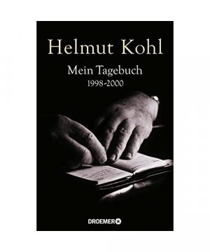 gebrauchtes Buch – Helmut Kohl – Mein Tagebuch 1998 - 2000