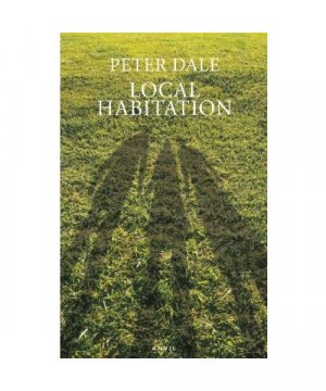 gebrauchtes Buch – Peter Dale – Local Habitation
