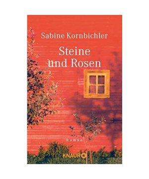 gebrauchtes Buch – Sabine Kornbichler – Steine und Rosen