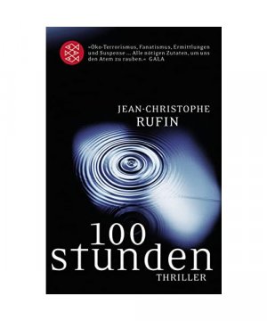 gebrauchtes Buch – Jean-Christophe Rufin – Hundert Stunden