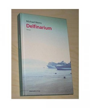 gebrauchtes Buch – Michael Weins – Delfinarium