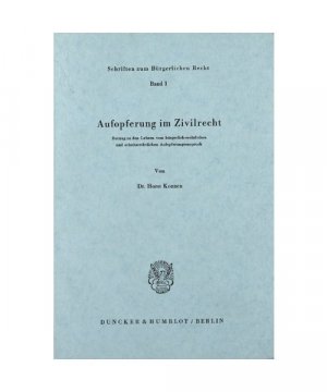 antiquarisches Buch – Horst Konzen – Aufopferung im Zivilrecht