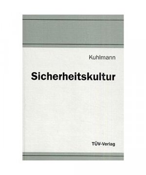 gebrauchtes Buch – A. Kuhlmann – Sicherheitskultur