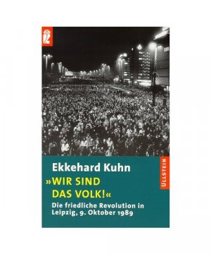 gebrauchtes Buch – Ekkehard Kuhn – Wir sind das Volk!