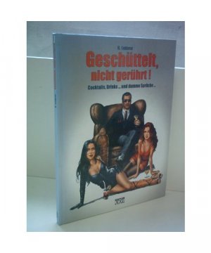 gebrauchtes Buch – H. Lederer – Geschüttelt, nicht gerührt!