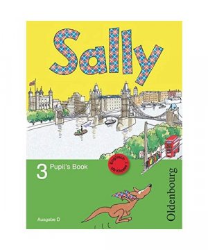 gebrauchtes Buch – Sally 3. Schuljahr. Pupil's Book. Ausgabe D für alle Bundesländer außer Nordrhein-Westfalen - Englisch ab Klasse 1