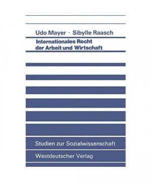 gebrauchtes Buch – Udo Mayer – Internationales Recht der Arbeit und Wirtschaft