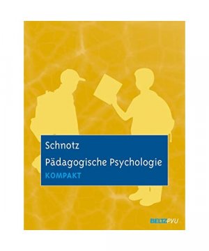 gebrauchtes Buch – Wolfgang Schnotz – Pädagogische Psychologie kompakt