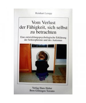 gebrauchtes Buch – Reinhart Lempp – Vom Verlust der Fähigkeit, sich selbst zu betrachten.