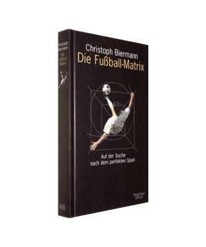 gebrauchtes Buch – Christoph Biermann – Die Fußball-Matrix