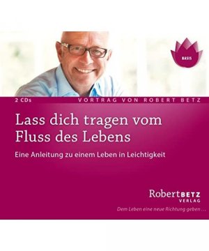 gebrauchtes Hörbuch – Robert Betz – Lass dich tragen vom Fluss des Lebens