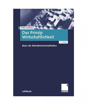 gebrauchtes Buch – Peter Eichhorn – Das Prinzip Wirtschaftlichkeit.