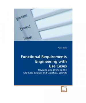 gebrauchtes Buch – Pierre Metz – Functional Requirements Engineering with Use Cases