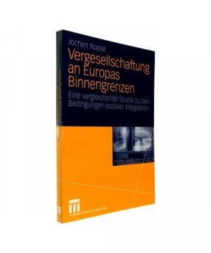 gebrauchtes Buch – Jochen Roose – Vergesellschaftung an Europas Binnengrenzen