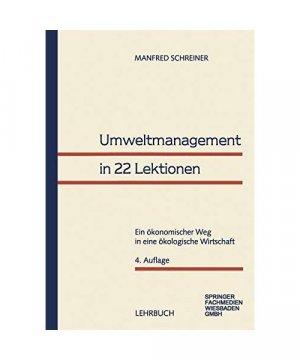 gebrauchtes Buch – Manfred Schreiner – Umweltmanagement in 22 Lektionen