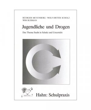 gebrauchtes Buch – Rüdiger Meyenberg, Wolf-Dieter Scholz, Wim Buisman – Jugendliche und Drogen