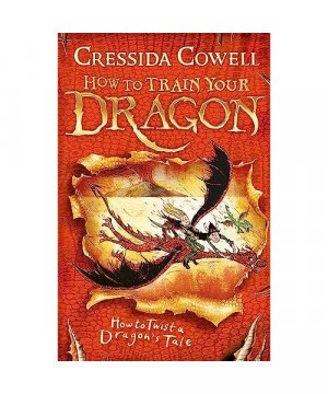 gebrauchtes Buch – Cressida Cowell – How to Train Your Dragon: How to Twist a Dragon's Tale