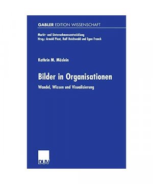 gebrauchtes Buch – Kathrin M. Möslein – Bilder in Organisationen