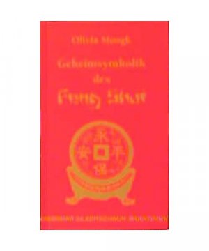 gebrauchtes Buch – Olivia Moogk – Geheimsymbolik Feng Shui