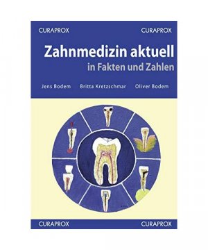 gebrauchtes Buch – Jens Bodem, Britta Kretzschmar – Zahnmedizin aktuell in Fakten und Zahlen