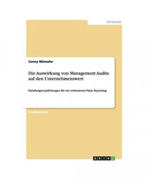 Die Auswirkung von Management Audits auf den Unternehmenswert