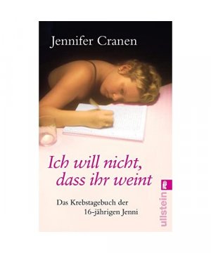 gebrauchtes Buch – Jennifer Cranen – Ich will nicht, dass ihr weint!