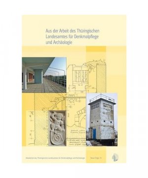 gebrauchtes Buch – Aus der Arbeit des Thüringischen Landesamtes für Denkmalpflege und Archäologie