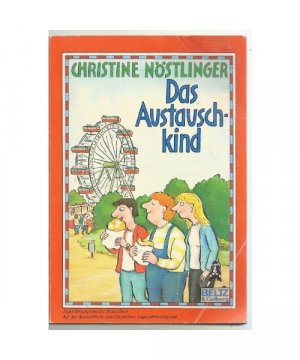 gebrauchtes Buch – Christine Nöstlinger – Das Austauschkind.