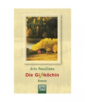 gebrauchtes Buch – Arto Paasilinna – Die Giftköchin