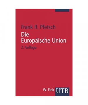 gebrauchtes Buch – Pfetsch, Frank R – Die Europäische Union