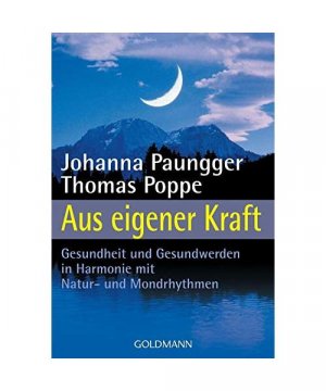 gebrauchtes Buch – Johanna Paungger – Aus eigener Kraft