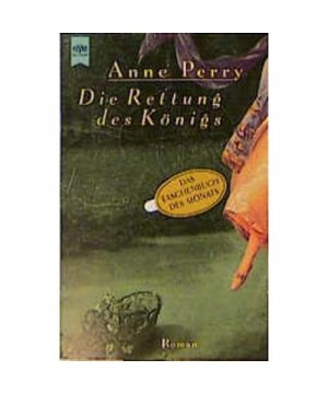 gebrauchtes Buch – Anne Perry – Die Rettung des Königs