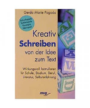 gebrauchtes Buch – Pogoda, Gerda Marie – Kreativ Schreiben von der Idee zum Text.