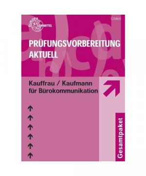 gebrauchtes Buch – Prüfungsvorbereitung Aktuell. Kauffrau /Kaufmann für Bürokommunikation. Gesamtpaket