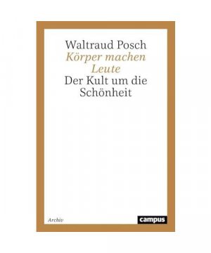 gebrauchtes Buch – Waltraud Posch – Körper machen Leute