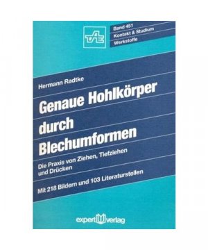 gebrauchtes Buch – Hermann Radtke – Genaue Hohlkörper durch Blechumformen