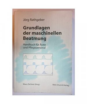 Grundlagen der maschinellen Beatmung