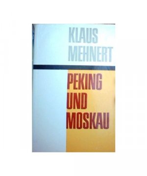 Peking und Moskau