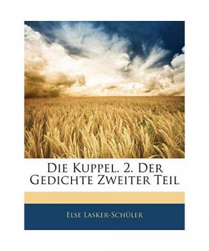 Die Kuppel. 2. Der Gedichte Zweiter Teil