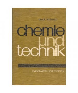 gebrauchtes Buch – Krämer, Hans/Rieck, Wilhelm – Chemie und Technik.