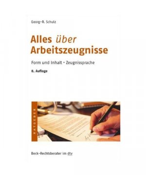 gebrauchtes Buch – Georg-R. Schulz – Alles über Arbeitszeugnisse